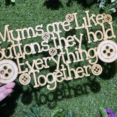 Mums are like buttons plaque