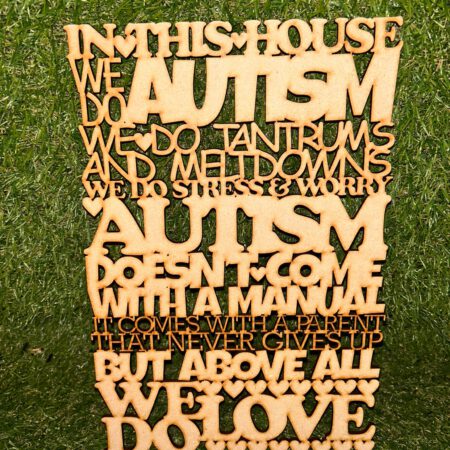 In this House Autism Sign