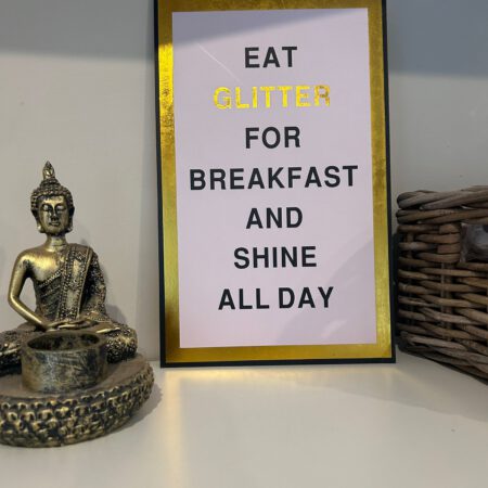 Eat Glitter Sign / Project Board