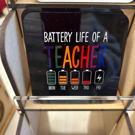 Battery Life Teacher Coaster